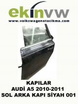 KAPI AUDİ A5 2010-2011 SOL ARKA KAPI SİYAH 001