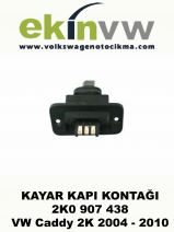 KAYAR KAPI KONTAĞI OEM 2K0 907 438 CADDY 2004-2010