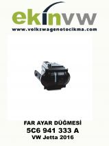 FAR AYAR DÜĞMESİ  OEM 5C6 941 333 A JETTA 2016