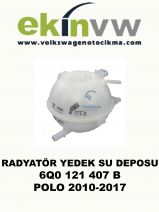 RADYATÖR YEDEK SU DEPOSU OEM 6Q0 121 407 B POLO 2010-2017