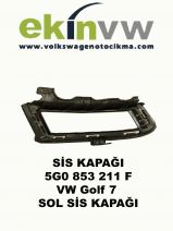 SİS KAPAĞI OEM 5F0 853 666 SEAT LEON 2013-2016 SOL SİS KAPAĞI