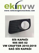 SİS KAPAĞI OEM 906 885 02 VW CRAFTER 2010-2019 SAĞ SİS KAPAĞI