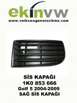 SİS KAPAĞI OEM 1K0 853 666 Golf 5 2004-2009 SAĞ SİS KAPAĞI