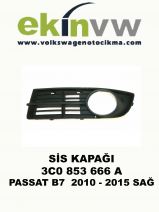 SİS KAPAĞI OEM 3C0 853 666 A PASSAT B7  2010 - 2015 SAĞ