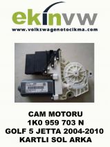 CAM MOTORU OEM 1K0 959 703 N GOLF 5 JETTA 2004-2010 KARTLI SOL ARKA