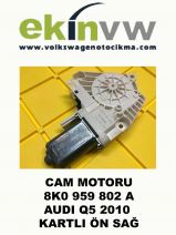 CAM MOTORU OEM 8K0 959 802 A AUDI Q5 2010 KARTLI ÖN SAĞ