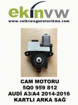 CAM MOTORU OEM 5Q0 959 812 AUDİ A3 A4 2014-2016 KARTLI ARKA SAĞ