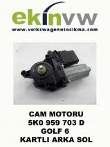 CAM MOTORU OEM 5K0 959 703 D GOLF 6 KARTLI ARKA SOL