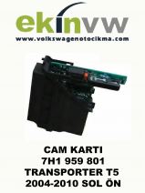 CAM KARTI OEM 7H1 959 801 TRANSPORTER T5 2004-2010 SOL ÖN