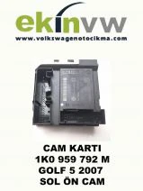CAM MOTORU OEM 1K0 959 792 M GOLF 5 2007 SOL ÖN CAM