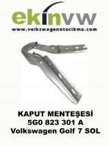 KAPUT MENTEŞESİ OEM 5G0 823 301 A GOLF 7 SOL