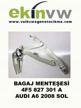 BAGAJ MENTEŞESİ SOL OEM 4F5 827 301 A AUDİ A6 2008