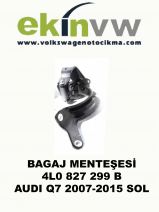 BAGAJ MENTEŞESİ SOL OEM 4L0 827 299 B AUDI Q7 2007-2015