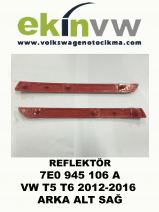 REFLEKTÖR OEM 7E0 945 106 A VW  TRANSPORTER T5 T6 2012-2016 ARKA ALT SAĞ