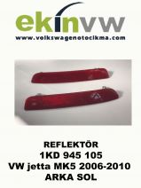 REFLEKTÖR OEM 1KD 945 105 VW jetta MK5 2006-2010 ARKA SOL