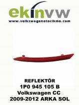 REFLEKTÖR OEM 1P0 945 105 B Volkswagen CC 2009-2012 ARKA SOL