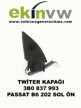 TWİTER KAPAĞI OEM 3B0 837 993 PASSAT B6 202 SOL ÖN