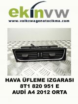 HAVA ÜFLEME IZGARASI OEM 8T1 820 951 E AUDİ A4 2012 ORTA