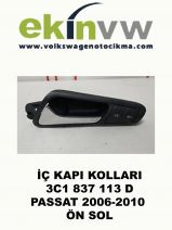 İÇ KAPI KOLU OEM 3C1 837 113 D PASSAT 2006-2010 ÖN SOL