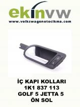 İÇ KAPI KOLU OEM 1K1 837 113 GOLF 5 JETTA 5 SOL ÖN