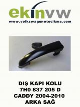 DIŞ KAPI KOLU OEM 7H0 837 205 D CADDY 2004-2010 ARKA SAĞ