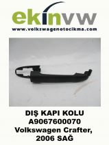 DIŞ KAPI KOLU OEM A9067600070 Volkswagen Crafter, 2006 SAĞ