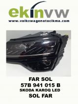 FAR OEM 57B 941 015 B SKODA KAROQ LED SOL FAR