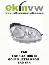 FAR OEM 1K6 941 006 N GOLF 5 JETTA KROM SAĞ FAR