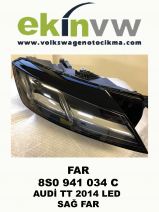 FAR OEM 8S0 941 034 C AUDİ TT 2014 LED SAĞ FAR