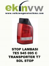 STOP LAMBASI OEM 7E5 945 095 C TRANSPORTER T7 SOL STOP