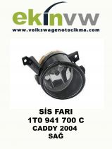 SİS FARI OEM 1T0 941 700 C CADDY 2004 SAĞ