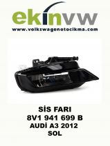 SİS FARI OEM 8V1 941 699 B AUDİ A3 2012 SOL