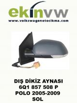 DIŞ DİKİZ AYNASI OEM 6Q1 857 508 P POLO 2005-2009 SOL