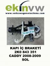 KAPI İÇ BRAKETİ OEM 2K0 843 351 CADDY 2008-2009 SOL