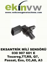 EKSANTRİK SENSÖRÜ OEM 030 907 601 E Touareg,TT,RS, Q7, Passat, Eos, CC,A8, A3