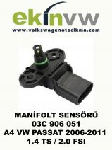 MANİFOLT SENSÖRÜ OEM 03C 906 051 Audi A4 VW PASSAT 2006-2011 1.4 TS / 2.0 FSI