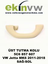 ÜST TUTMA KOLU OEM 5C6 857 607 VW Jetta MK6 2011-2018 SAĞ-SOL