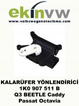 KALORİFER YÖNLENDİRİCİ OEM 1K0 907 511 B  Q3 BEETLE Caddy Passat Octavia