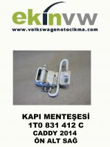 KAPI MENTEŞESİ OEM 1T0 831 412 C CADDY 2014 ÖN ALT SAĞ