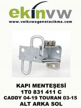 KAPI MENTEŞESİ OEM 1T0 831 411 C CADDY 04-19 TOURAN 03-15 ALT ARKA SOL