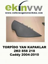 TORPİDO YAN KAPAKLARI OEM 2K0 858 218 Caddy 2004-2010