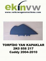 TORPİDO YAN KAPAKLARI OEM 2K0 858 217 Caddy 2004-2010