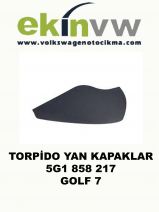 TORPİDO YAN KAPAKLARI OEM 5G1 858 217 GOLF 7