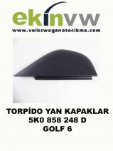 TORPİDO YAN KAPAKLARI OEM 5K0 858 248 D GOLF 6