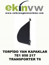 TORPİDO YAN KAPAKLARI OEM 7E1 858 217 TRANSPORTER T6