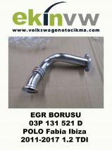 EGR BORUSU OEM 03P 131 521 D POLO Fabia Ibiza 2011-2017 1.2 TDI 