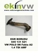 EGR BORUSU OEM 045 131 521 VW POLO 9N Fabia A2 1.4 TDI AMF