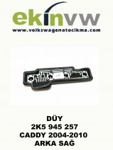 DÜY OEM 2K5 945 257 CADDY 2004-2010 ARKA SAĞ