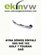 AYNA DÖNÜŞ SİNYALİ OEM 5G0 949 102 GOLF 7 TOURAN SAĞ