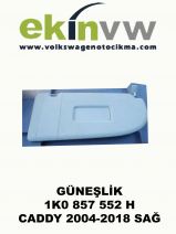 GÜNEŞLİK OEM 1K0 857 552 H CADDY 2004-2018 SAĞ